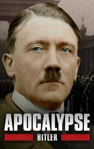 Apocalypse : Hitler