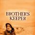 Brother’s Keeper