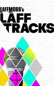 Laff Mobb's Laff Tracks