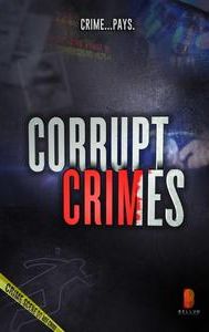 Corrupt Crimes