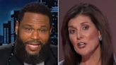 ‘Kimmel’ Guest Host Anthony Anderson Sums Up Nikki Haley In Brutally ‘Clear’ Message