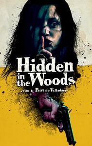 Hidden in the Woods (2014 film)