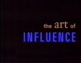 The Art of Influence