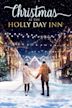 Christmas at the Holly Day Inn