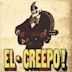 El-Creepo!