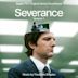 Severance: Season 1 [Apple TV+ Original Series Soundtrack]