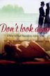 Don't Look Down (2008 film)