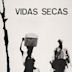 Vidas secas (film)