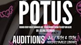 Pharmacy Theatre to Hold Auditions For POTUS in July