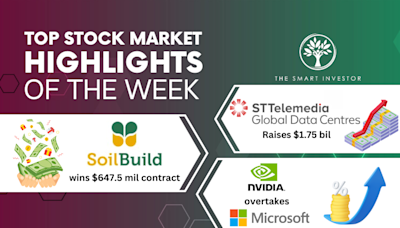 Top Stock Market Highlights of the Week: Singtel, Soilbuild Construction and Nvidia