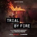 Trial by Fire