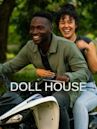 Doll House