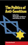 The Politics Of Anti-Semitism