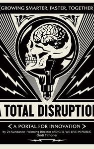 A Total Disruption | Documentary