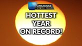 Arkansas Storm Team Weather Blog: 2023 was the hottest year on record!