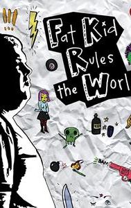 Fat Kid Rules the World (film)