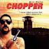 Chopper (film)