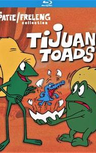 Tijuana Toads