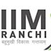 Indian Institute of Management Ranchi