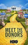 Meet the Donors: Does Money Talk?