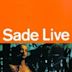 Sade Live