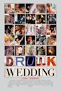 Drunk Wedding