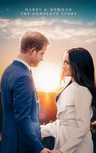 Harry & Meghan: The Complete Story