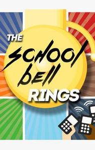 The School Bell Rings