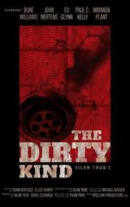 The Dirty Kind