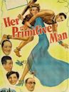 Her Primitive Man