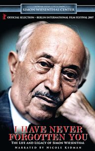 I Have Never Forgotten You: The Life & Legacy of Simon Wiesenthal