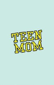Teen Mom
