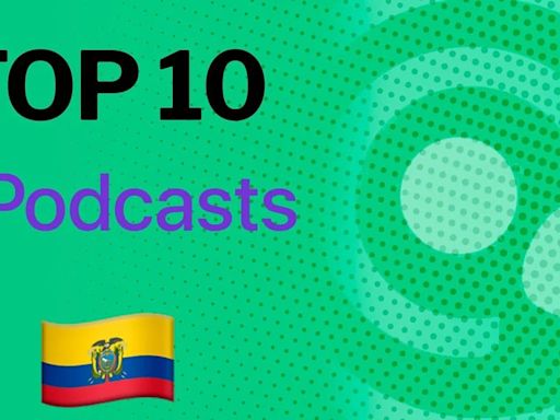 Apple Ecuador: Estos son los podcast mas escuchados hoy