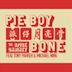 Pie Boy Moon Bone