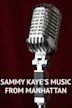 Sammy Kaye's Music From Manhattan