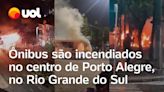Ônibus são incendiados no centro de Porto Alegre, no Rio Grande do Sul; vídeo flagra confusão