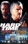 Hard Time: Hostage Hotel