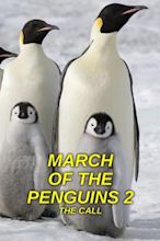 March Of The Penguins 2: The Call