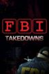 FBI Takedowns