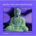 Music for Zen Meditation and Other Joys