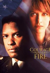 Courage Under Fire