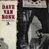 Dave Van Ronk, Folksinger