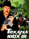Texana 100x III