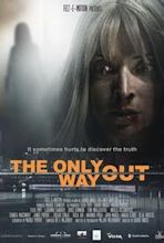 The Only Way Out - Movie Reviews | Rotten Tomatoes