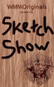 WMM Sketch Show