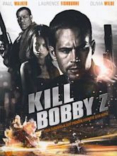 Kill Bobby Z