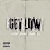 Get Low