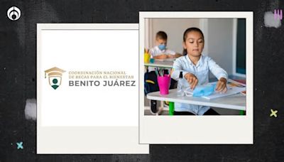 Beca Benito Juárez: estos son los pasos que debes seguir para inscribir a tu hijo