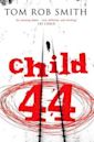 Child 44 (Leo Demidov, #1)