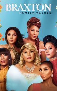 Braxton Family Values